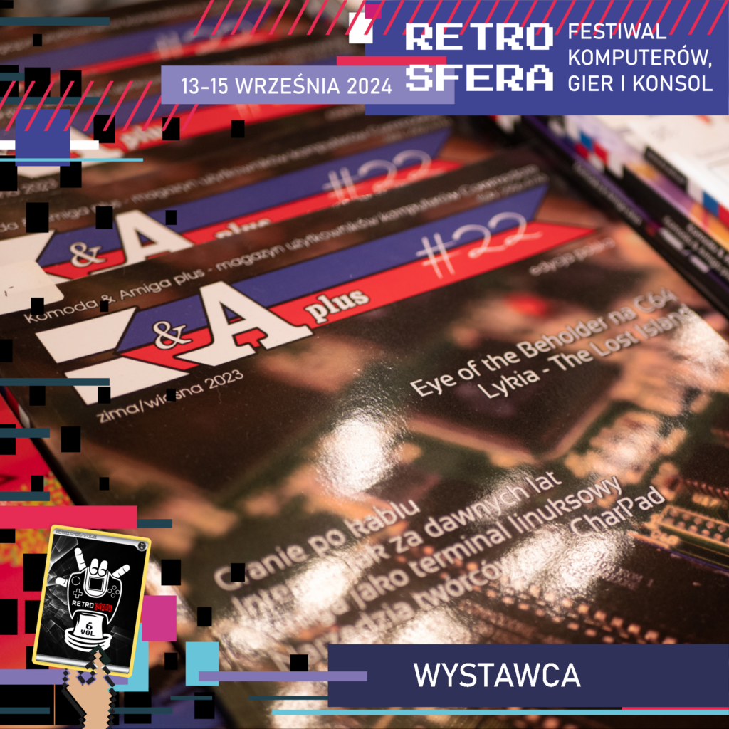 Jest to plansza promująca Festiwal Komputerów, Gier i Konsol - RetroSfera, który odbędzie się w dniach 13-15 września 2024 roku. Reklamuje on wystacę - Redakcję Magazynu Komoda & Amiga Plus znajduje się w centralnym miejscu na czarnym tle.
